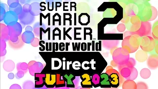 🎉Mario maker 2 super world direct - July 2023