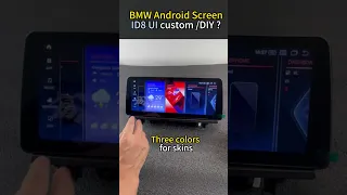 BMW Android Screen ID8 (iDrive 8) User Interface Custom DIY, make your BMW Android GPS screen unique