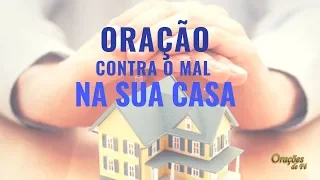 Oração contra o mal na sua casa