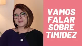 COMO SUPERAR A TIMIDEZ | ANAHY D'AMICO