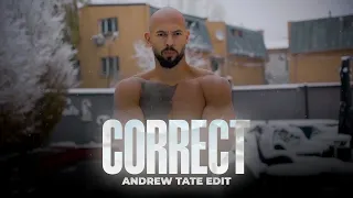 CORRECT - Andrew Tate Edit