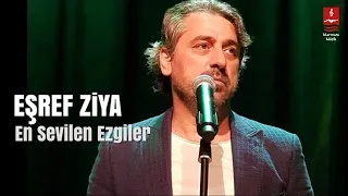 EŞREF ZİYA "En Sevilen Ezgiler" ( 60 Eser )