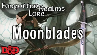 Moonblades | Forgotten Realms Lore (D&D Artifact)