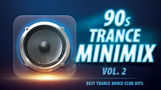 90s Trance Minimix 2 | Best trance, eurotrance & eurodance club hits