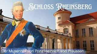 Der Musenhof von Prinz Heinrich von Preussen - Schloss Rheinsberg I Doku HD I Schlösser & Burgen