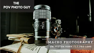 OLYMPUS OM SYSTEM 90mm f3.5 PRO MACRO LENS - MACRO PHOTOGRAPHY AT HOME STUDIO - BEGINNER GUIDE