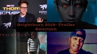 BrightBurn Trailer #2 (2019) Reaction