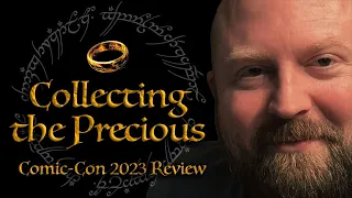 Collecting The Precious Episode 9: Comic-Con 2023 Review