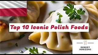 Top 10 Iconic Polish Foods - Hungry Horizons