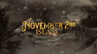 NOVEMBER 2ND - Island (7 inch version) /Lyric Video/