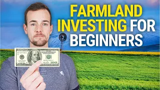 Farmland Investing For Beginners 2024 | How To Buy Land