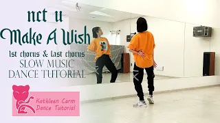 NCT U 엔시티 유 'Make A Wish (Birthday Song)' Dance Tutorial | Mirrored + Slow