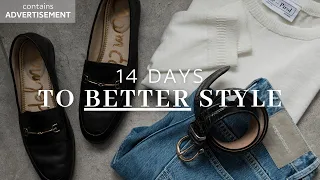 Get better style in 14 days | Simple style habits everyone can learn from