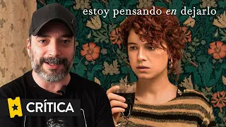 Crítica 'Estoy pensando en dejarlo' ('I’m Thinking of Ending Things') (Netflix)