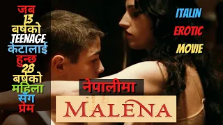 Malena explained in Nepali| Erotic Italian movie explanation नेपालीमा
