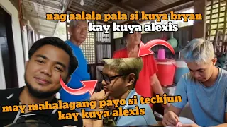 may mahalagang payo si techjun kay kuya alexis  | nag aalala pala si kuya bryan kay kuya alexis