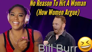 Bill Burr "No Reason To Hit a Woman - (How Women Argue)” Reaction | ImStillAsia