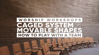 How to use the CAGED System and Movable Shapes on Guitar - Playing on a Team Part 1