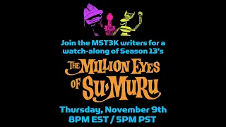 #MakeMoreMST3K Watch-Along: The Million Eyes Of Sumuru