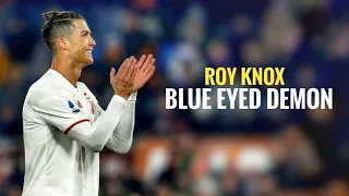 Cristiano Ronaldo Skills & Goals | ROY KNOX - Blue Eyed Demon | 2020