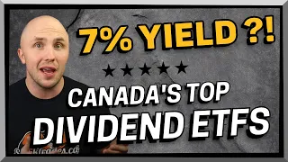 7% From This ETF 🤯 ? Passive Income With Canada’s Best Dividend ETFS