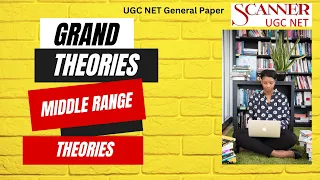 Grand Theories and Middle Range Theories