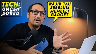 Yang Penting Kalau Mau Beli Gadget! Dana Bukan yg Utama! Tech Uncensored '23 #01