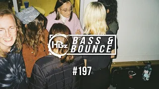 HBz - Bass & Bounce Mix #197