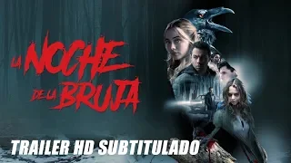 La Noche de la Bruja (Witches in the Woods) - Trailer Subtitulado HD