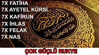 7× Fatiha 7× Ayetel Kürsi 7× Kafirun 7× İhlas 7× Felak 7× Nas Rukye