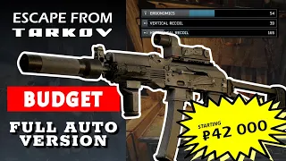 EFT - 42K Full Auto SMG - Budget Weapon Build (Low Level Traders) rdy