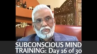 Dr. Pillai's Free Subconscious Mind Training: Day 16 of 30