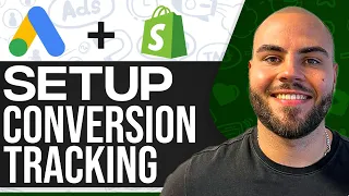 How To Setup Google Ads Conversion Tracking For Shopify 2024 (Step By Step)