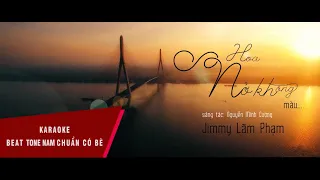 Karaoke Tone Nam | HOA NỞ KHÔNG MÀU - Jimmy Lãm Phạm | Beat Chuẩn