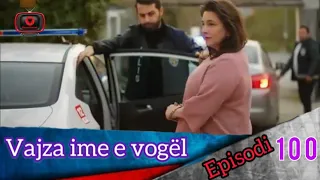 Vajza ime e vogël - Episodi - 100