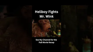 Hellboy Fights Mr.  Wink