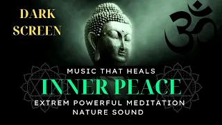 Meditation Natur Sounds, heile deine innere Seele mit der Musik der Natur