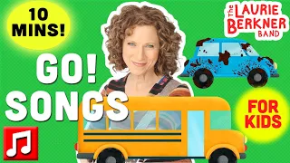 10 min: Go! Songs for Kids - Transportation Songs | Cars, Buses, Trucks and more by Laurie Berkner