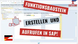 Funktionsbaustein erstellen und aufrufen in SAP [deutsch]