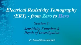 ERT - Session 3: Sensitivity Function & Depth of Investigation