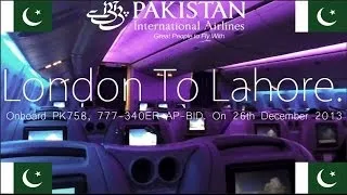 ✈FLIGHT REPORT✈ PIA, Pakistan International Airlines, London to Lahore Boeing 777-340ER, PK758