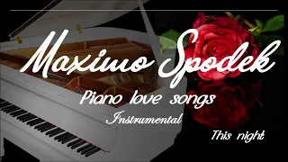 Best Piano Love Songs, Relaxing and Romantic music, 10 Absolutely Beautiful Melodies, Instrumental