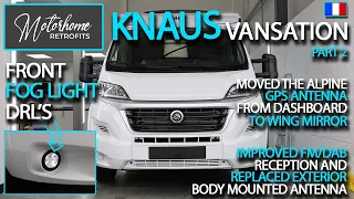 The French Motorhome has returned for more upgrades! KNAUS Vansation Motorhome Retrofit - PART 2!