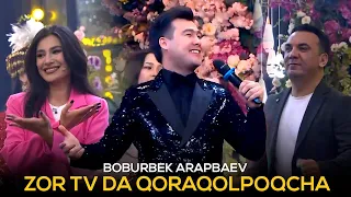 Boburbek Arapbaev ZO'R TV da Uxlamaysizmi shousida Qoraqalpoqchasiga YONDIRDI