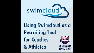 Using Swimcloud as a Recruiting Tool for Coaches & Athletes