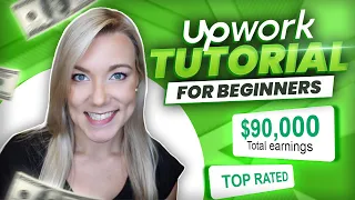 Upwork Tutorial for Beginners in 2023: The COMPLETE Upwork Guide