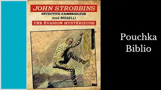 Livre Audio: John Strobbins Une Evasion Mystérieuse - JOSE MOSELLI