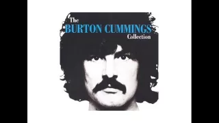Burton Cummings - Stand Tall - 1976 Album Cut