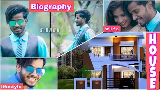 S Babu Biography || Girlfriend || Lifestyle explained in details ☺️