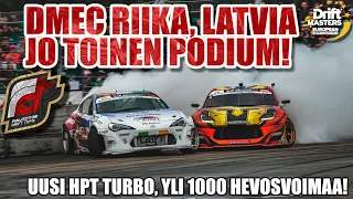 TAISTELUA DRIFTING EM MESTARUUDESTA. IT'S RIGA BABY! JO TOINEN PODIUM!